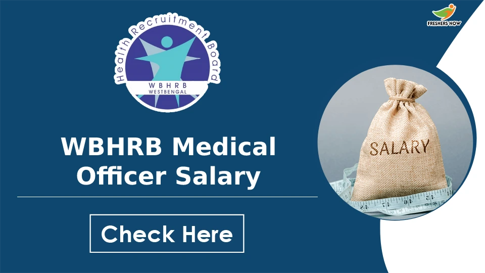 wbhrb-medical-officer-salary-salary-structure