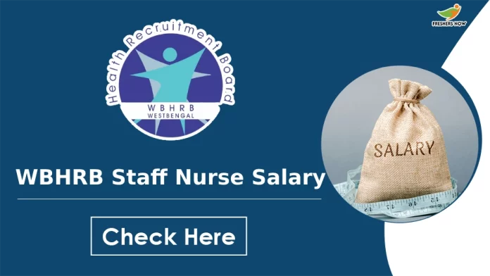 WBHRB Staff Nurse Salary