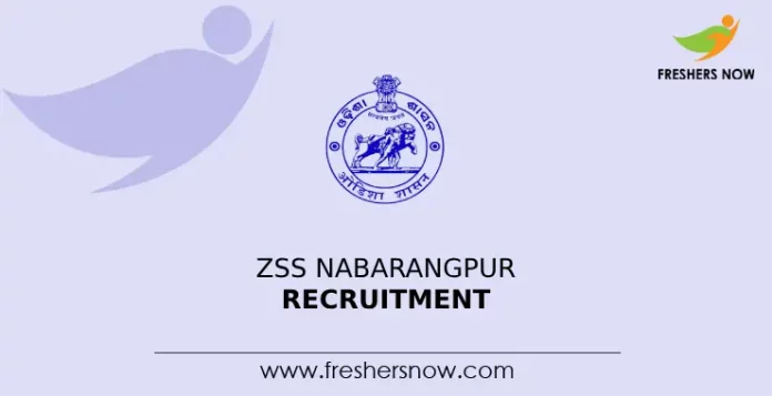 ZSS Nabarangpur Recruitment