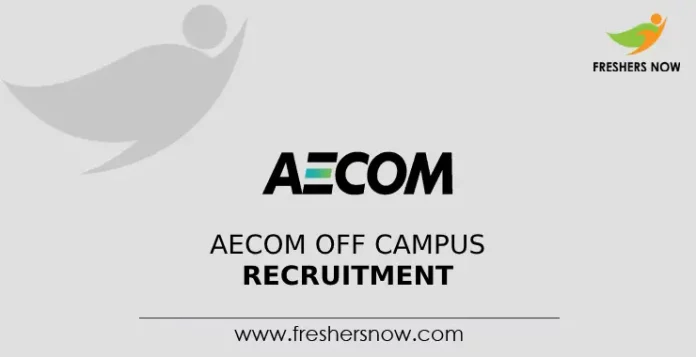 AECOM Off Campus Recruitment