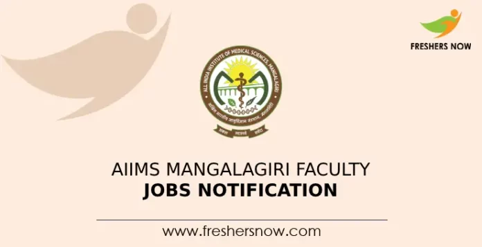 AIIMS Mangalagiri Faculty Jobs Notification