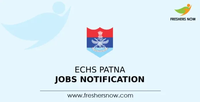 ECHS Patna Jobs Notification