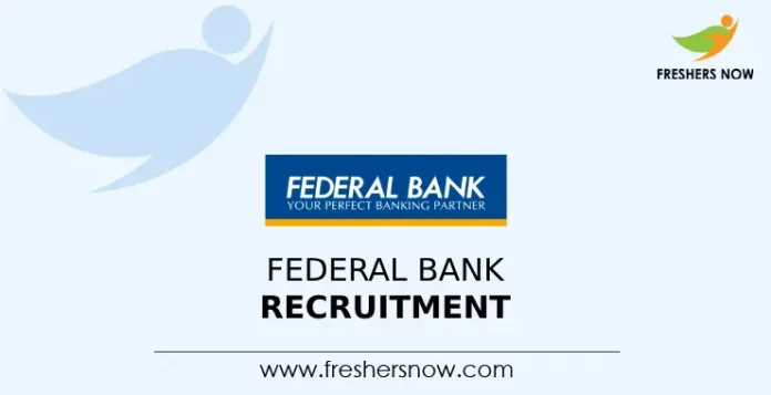 Federal Bank Recruitment