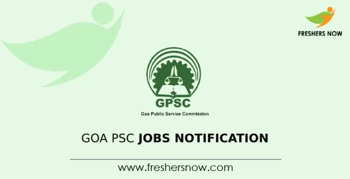 Goa PSC Jobs Notification