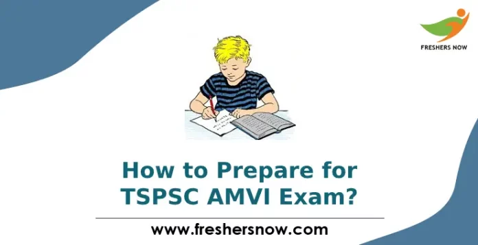 How to Prepare for TSPSC AMVI Exam