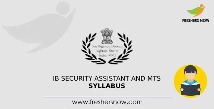 IB Security Assistant and MTS Syllabus