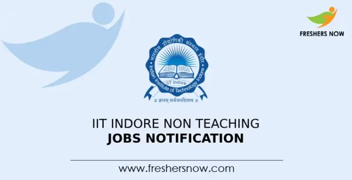 IIT Indore Non Teaching Jobs Notification