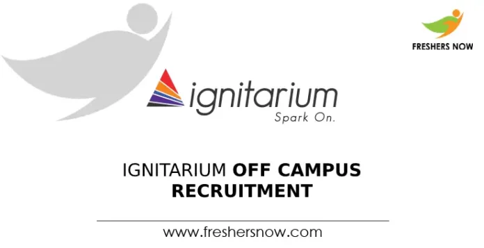 Ignitarium Off Campus Recruitment