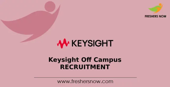 Keysight Off Campus recruitment