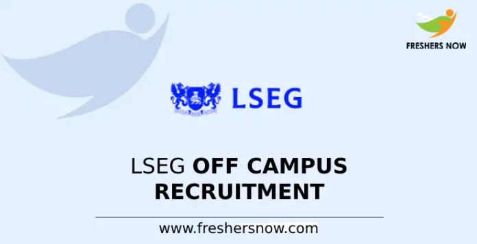 LSEG Off Campus Recruitment