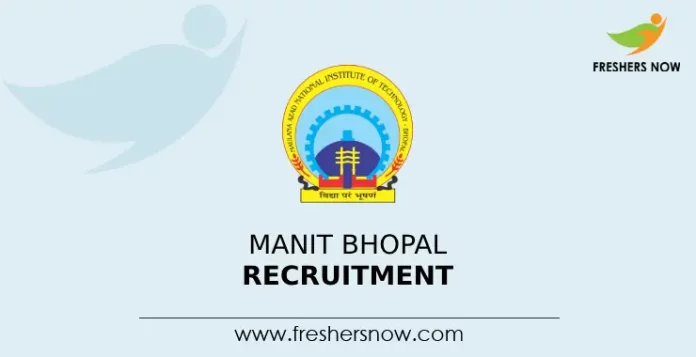 MANIT Bhopal Recruitment
