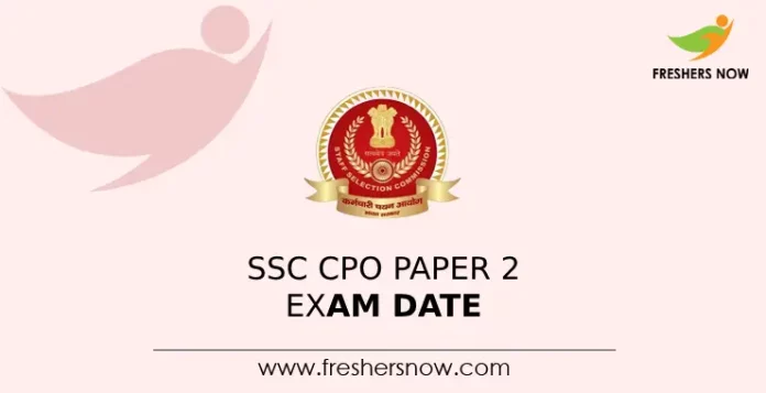 SSC CPO Paper 2 Exam Date