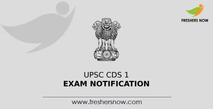 UPSC CDS 1 Exam Notification