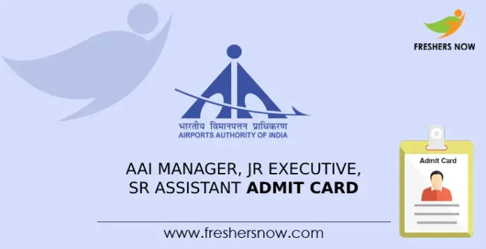 AAI Manager, Jr Executive, Sr Assistant Admit Card