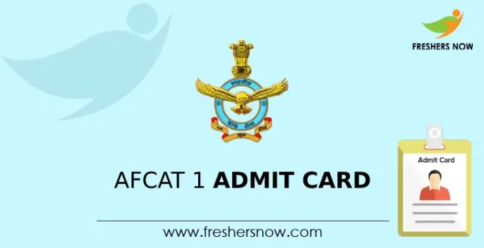 AFCAT 1 Admit Card