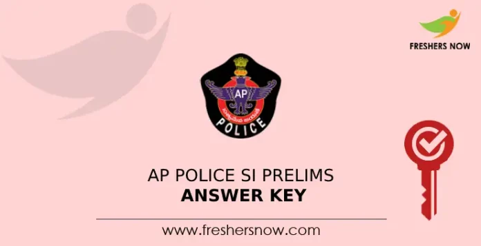 AP Police SI Prelims Answer Key