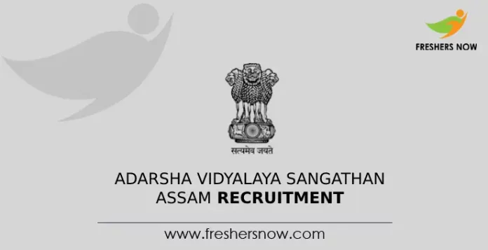 Adarsha Vidyalaya Sangathan Assam Recruitment