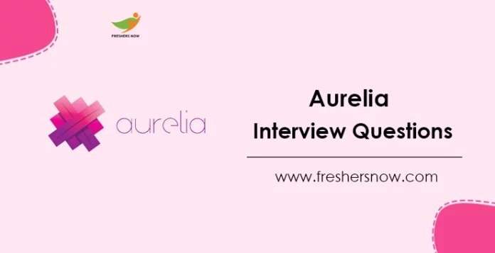 Aurelia Interview Questions