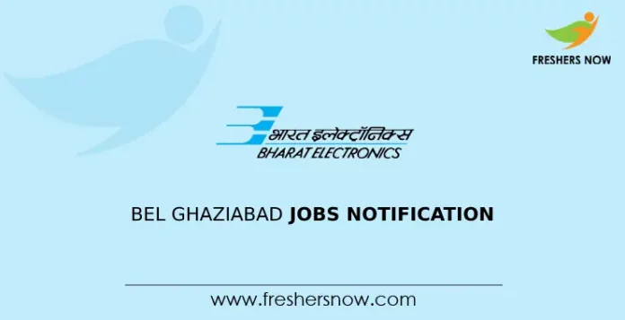 BEL Ghaziabad Jobs Notification