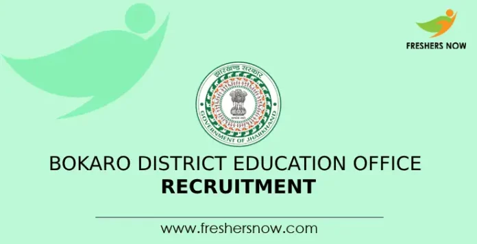 Bokaro District Education Office Recruitment