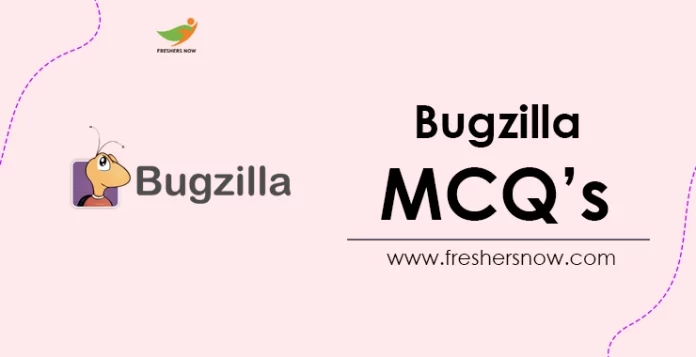 Bugzilla MCQ's