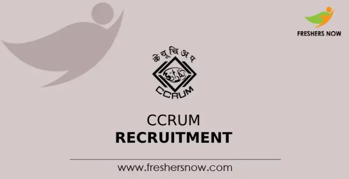 CCRUM Recruitment