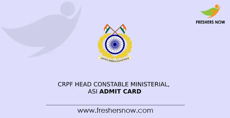 CRPF ASI, HC Skill Test Admit Card 2023 (Released)