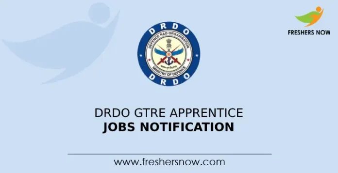 Drdo Gtre Apprentice Jobs Notification 2024 For 150 Posts 