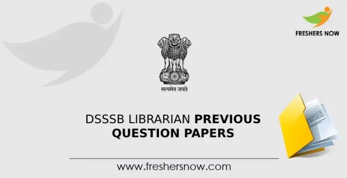 DSSSB Librarian Previous Question Papers