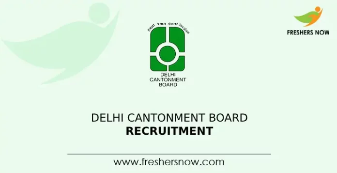 Delhi Cantonment Board Recruitment