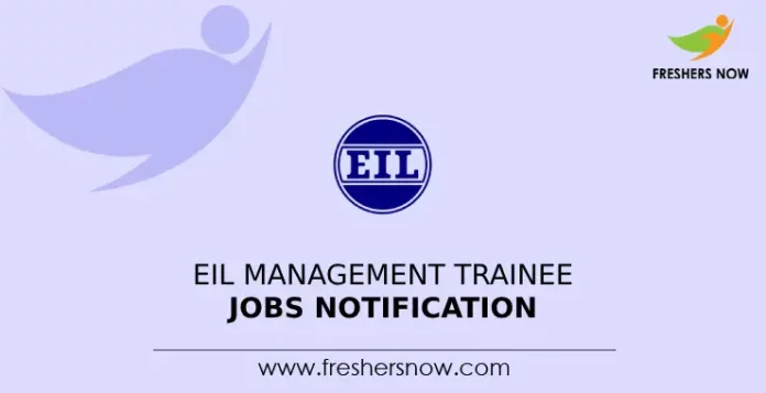 EIL Management Trainee Jobs Notification