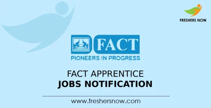 FACT Apprentice Jobs Notification 2024