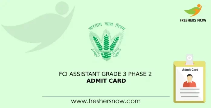 FCI Assistant Grade 3 Phase 2 Admit Card