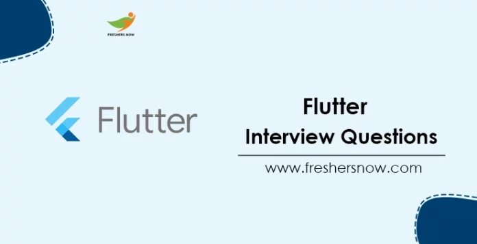 Flutter Interview Questions