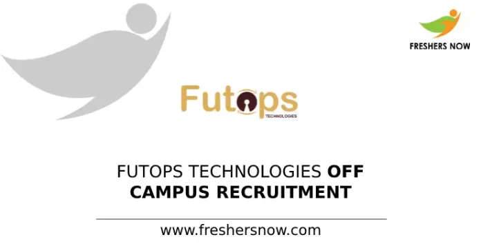 Futops Technologies Off Campus Recruitment