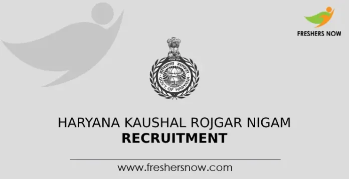 Haryana Kaushal Rojgar Nigam Recruitment