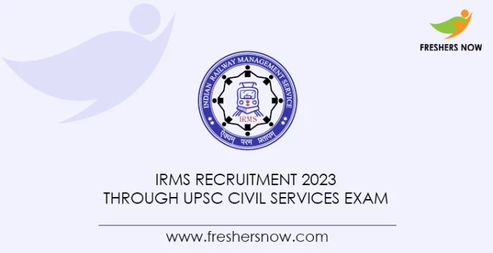 IRMS Recruitment 2023 Through UPSC Civil Services Exam