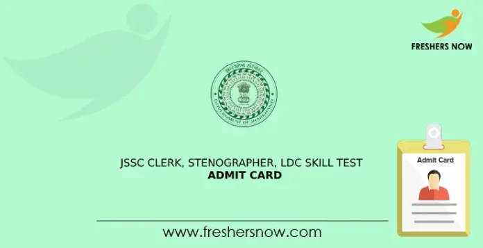 JSSC Clerk, Stenographer, LDC Skill Test Admit Card