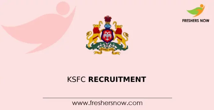 KSFC Recruitment