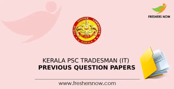 Kerala PSC Tradesman (IT) Previous Question Papers