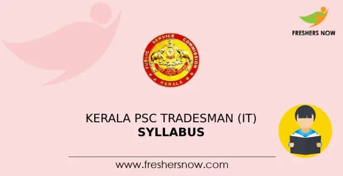 Kerala PSC Tradesman (IT) Syllabus