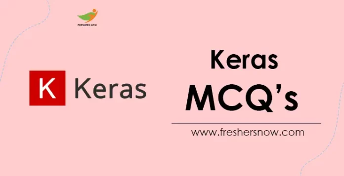 Keras MCQs