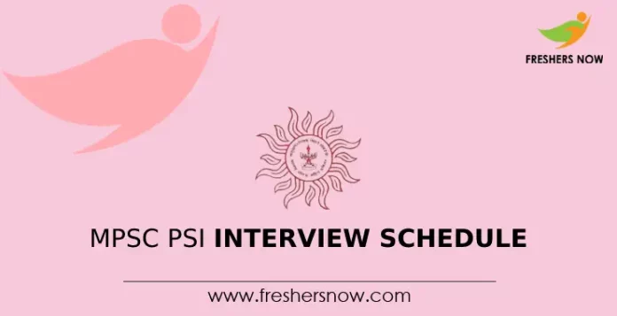MPSC PSI Interview Schedule
