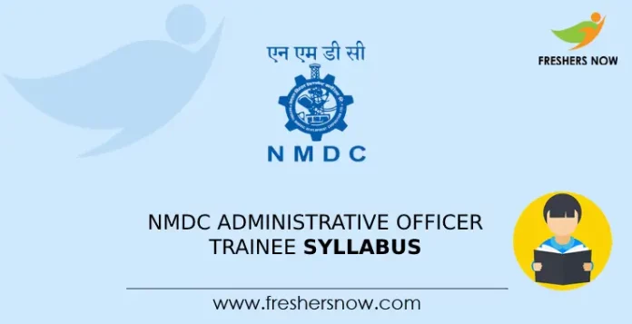 NMDC Administrative Officer Trainee Syllabus