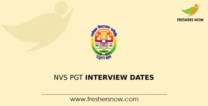 NVS PGT Interview Dates