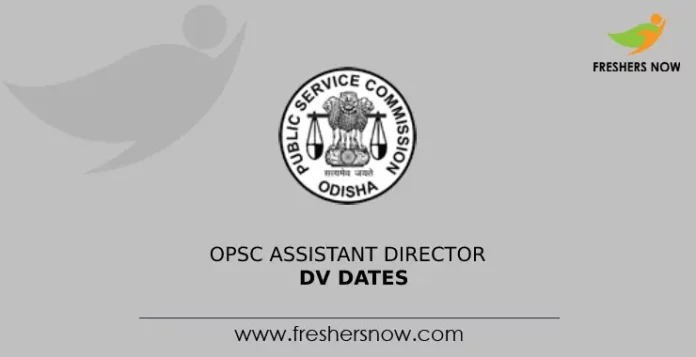 OPSC Assistant Director DV Dates