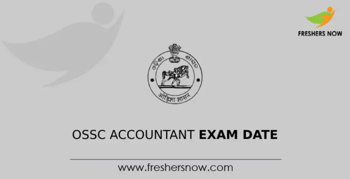OSSC Accountant Exam Date