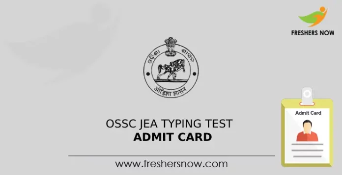 OSSC JEA Typing Test Admit Card
