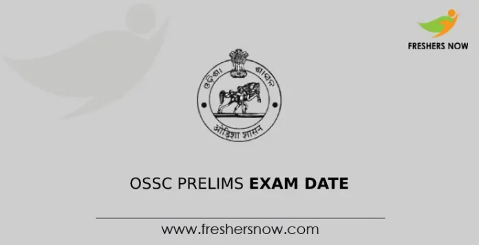 OSSC Prelims Exam Date