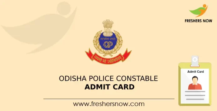 Odisha Police Constable Admit Card